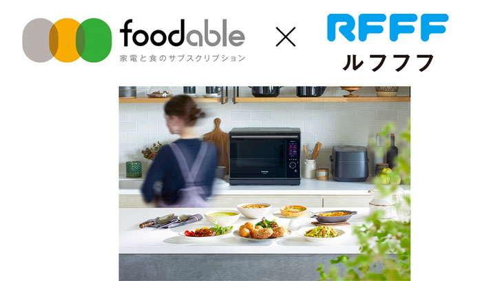 日本RFFF攜手高級訂閱服務Foodable 切入精緻居家餐食需求客群